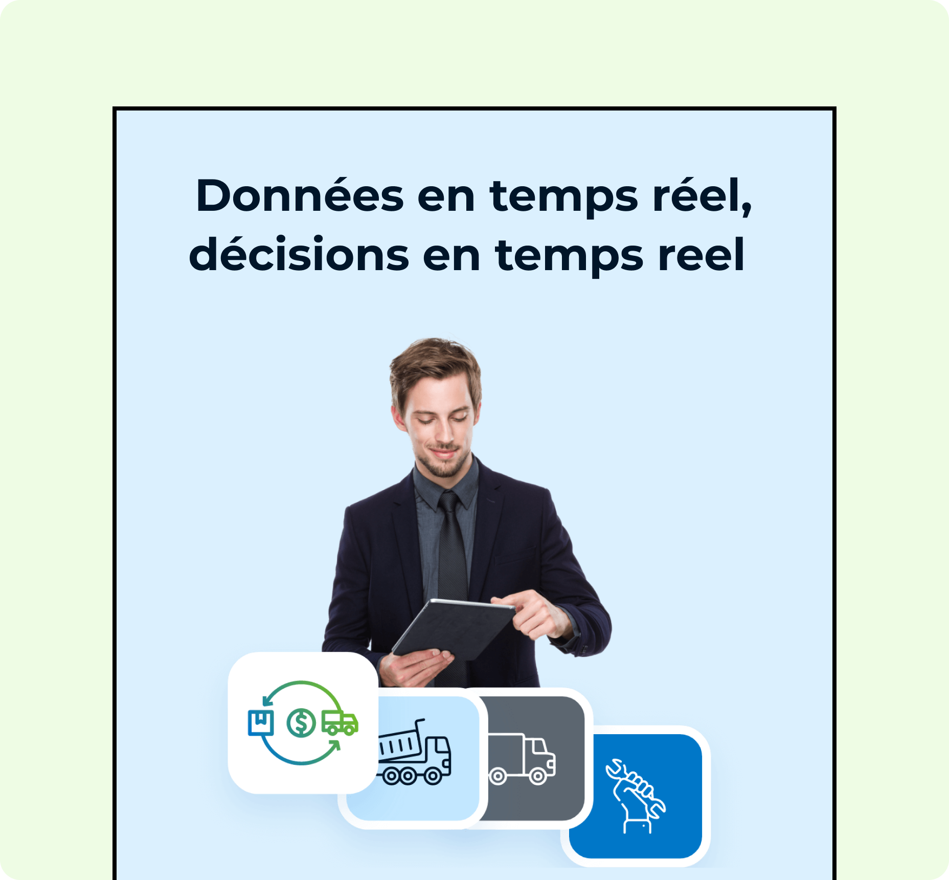 Données en temps réel, décisions en temps reel 